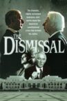 The Dismissal Movie Streaming Online
