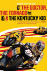 The Doctor, The Tornado & The Kentucky Kid Movie Streaming Online