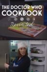 The Doctor Who Cookbook Revisited Movie Streaming Online