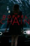 The Doppel Chain Movie Streaming Online