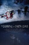 The Downfall of Santa Claus Movie Streaming Online