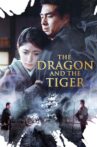 The Dragon and the Tiger Movie Streaming Online