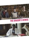 The Dragon's Demise Movie Streaming Online