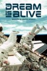 The Dream Is Alive Movie Streaming Online