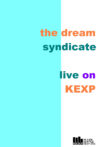 The Dream Syndicate: Live on KEXP Movie Streaming Online