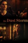 The Dust Storm Movie Streaming Online