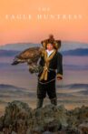 The Eagle Huntress Movie Streaming Online