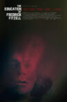 The Education of Fredrick Fitzell Movie Streaming Online