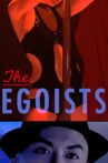 The Egoists Movie Streaming Online