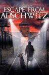 The Escape from Auschwitz Movie Streaming Online