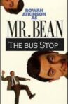 The Exciting Escapades of Mr. Bean: The Bus Stop Movie Streaming Online