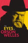 The Eyes of Orson Welles Movie Streaming Online