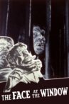The Face at the Window Movie Streaming Online