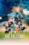 The Falcons Movie Streaming Online