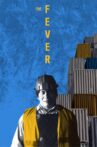 The Fever Movie Streaming Online