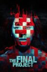 The Final Project Movie Streaming Online