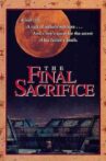 The Final Sacrifice Movie Streaming Online
