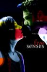 The Five Senses Movie Streaming Online