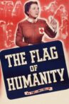 The Flag of Humanity Movie Streaming Online