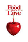 The Food Guide to Love Movie Streaming Online