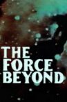 The Force Beyond Movie Streaming Online