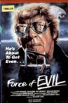 The Force of Evil Movie Streaming Online
