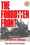 The Forgotten Front - La resistenza a Bologna Movie Streaming Online