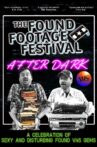 The Found Footage Festival: After Dark Movie Streaming Online
