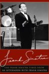 The Frank Sinatra Timex Show: An Afternoon with Frank Sinatra Movie Streaming Online