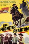 The Frontier Phantom Movie Streaming Online