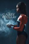 The Gabby Douglas Story Movie Streaming Online