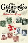 The Galapagos Affair: Satan Came to Eden Movie Streaming Online