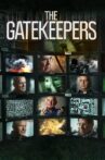 The Gatekeepers Movie Streaming Online
