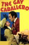 The Gay Caballero Movie Streaming Online