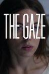 The Gaze Movie Streaming Online