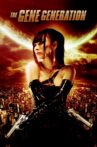 The Gene Generation Movie Streaming Online