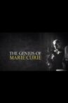 The Genius of Marie Curie: The Woman Who Lit up the World Movie Streaming Online