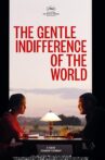 The Gentle Indifference of the World Movie Streaming Online