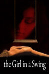 The Girl in a Swing Movie Streaming Online