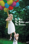 The Girl, the Mother and the Demons Movie Streaming Online