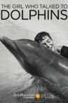 The Girl Who Talked to Dolphins Movie Streaming Online