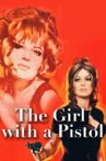 The Girl with a Pistol Movie Streaming Online