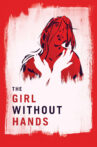 The Girl Without Hands Movie Streaming Online