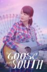 The Goose Goes South Movie Streaming Online