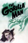The Gorilla Man Movie Streaming Online
