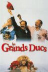 The Grand Dukes Movie Streaming Online