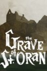 The Grave Of Saint Oran Movie Streaming Online