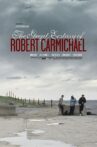 The Great Ecstasy of Robert Carmichael Movie Streaming Online