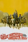 The Great Northfield Minnesota Raid Movie Streaming Online