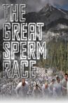 The Great Sperm Race Movie Streaming Online